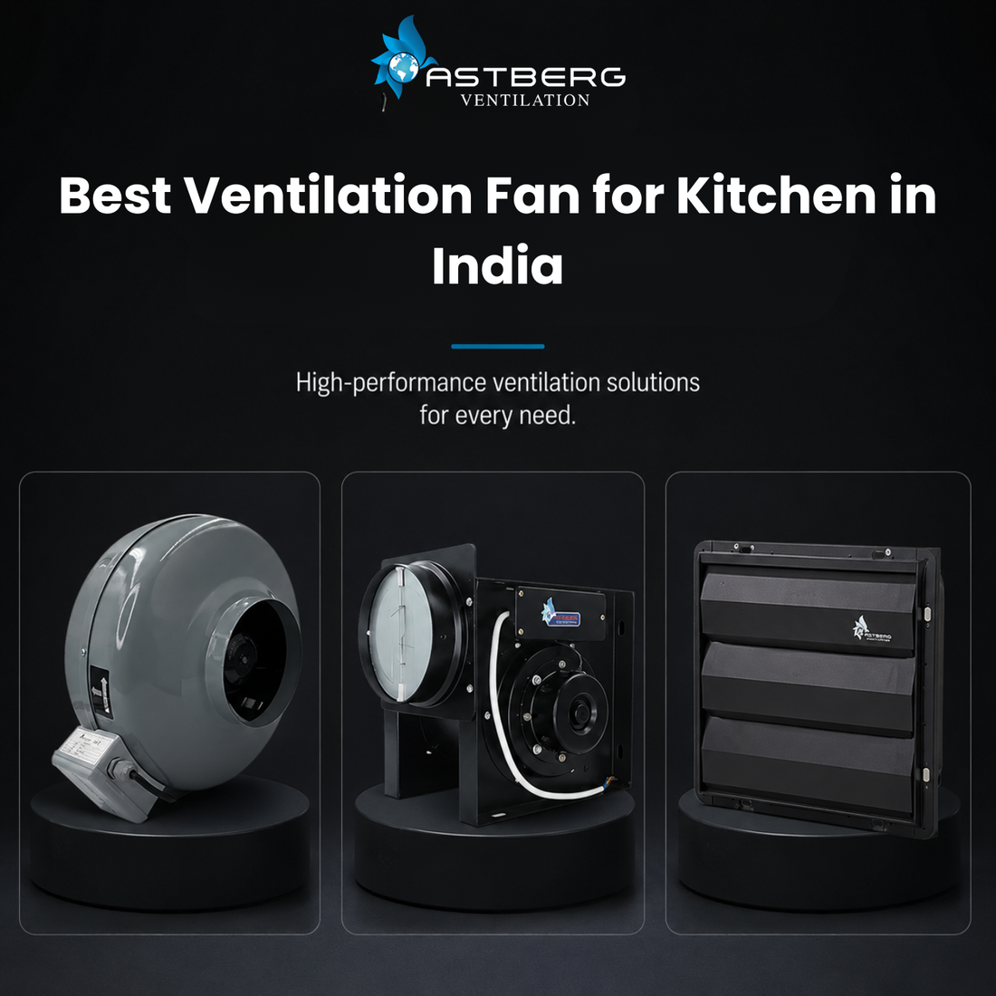 Best Ventilation Fan for Kitchen in India: A Complete Buying Guide
