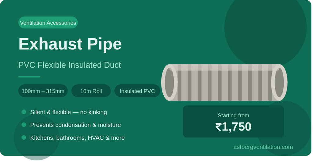 Exhaust Pipe for Ventilation — Buy PVC Flexible Exhaust Pipe Online in India | Astberg