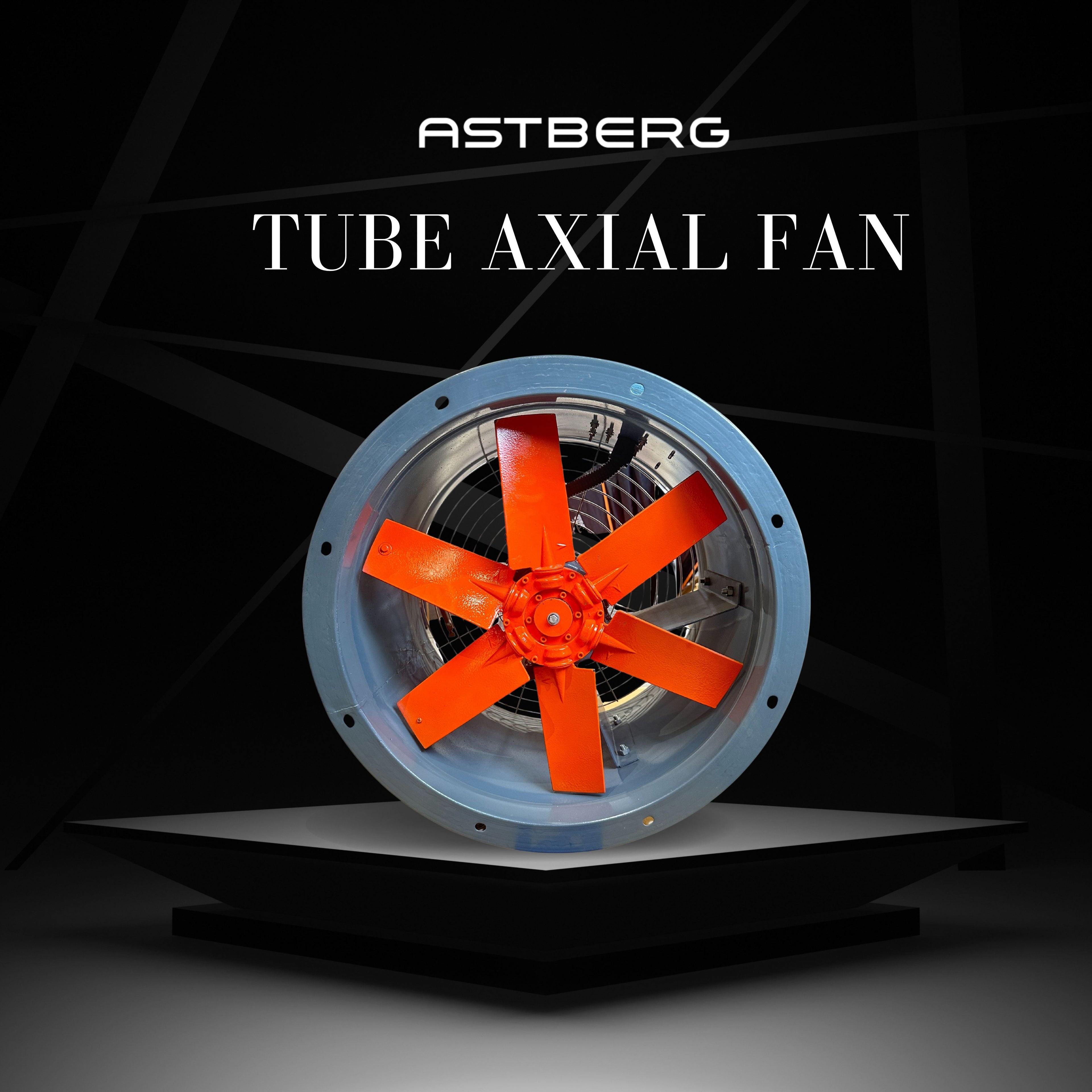 ASTEBERG'S TUBE AXIAL FANS