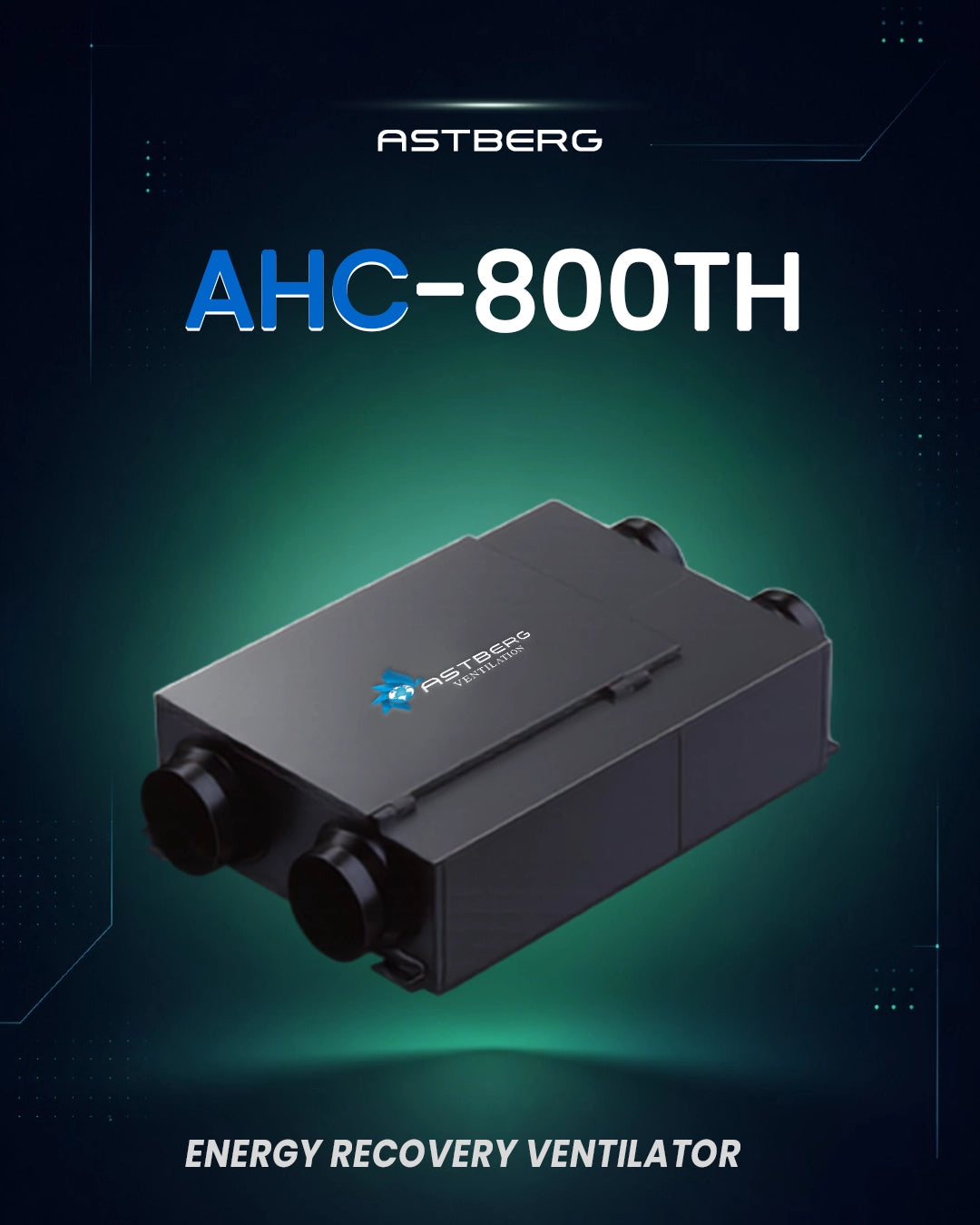 ASTBERG ERV HRV ENERGY/HEAT RECOVERY FRESHAIR VENTILATION HEPA CARBON DUST FILTER AHC800TH 800CMH H13 FILTERS / 78-84% RECOVERY EFFICIENCY / BOTTOM OPEN