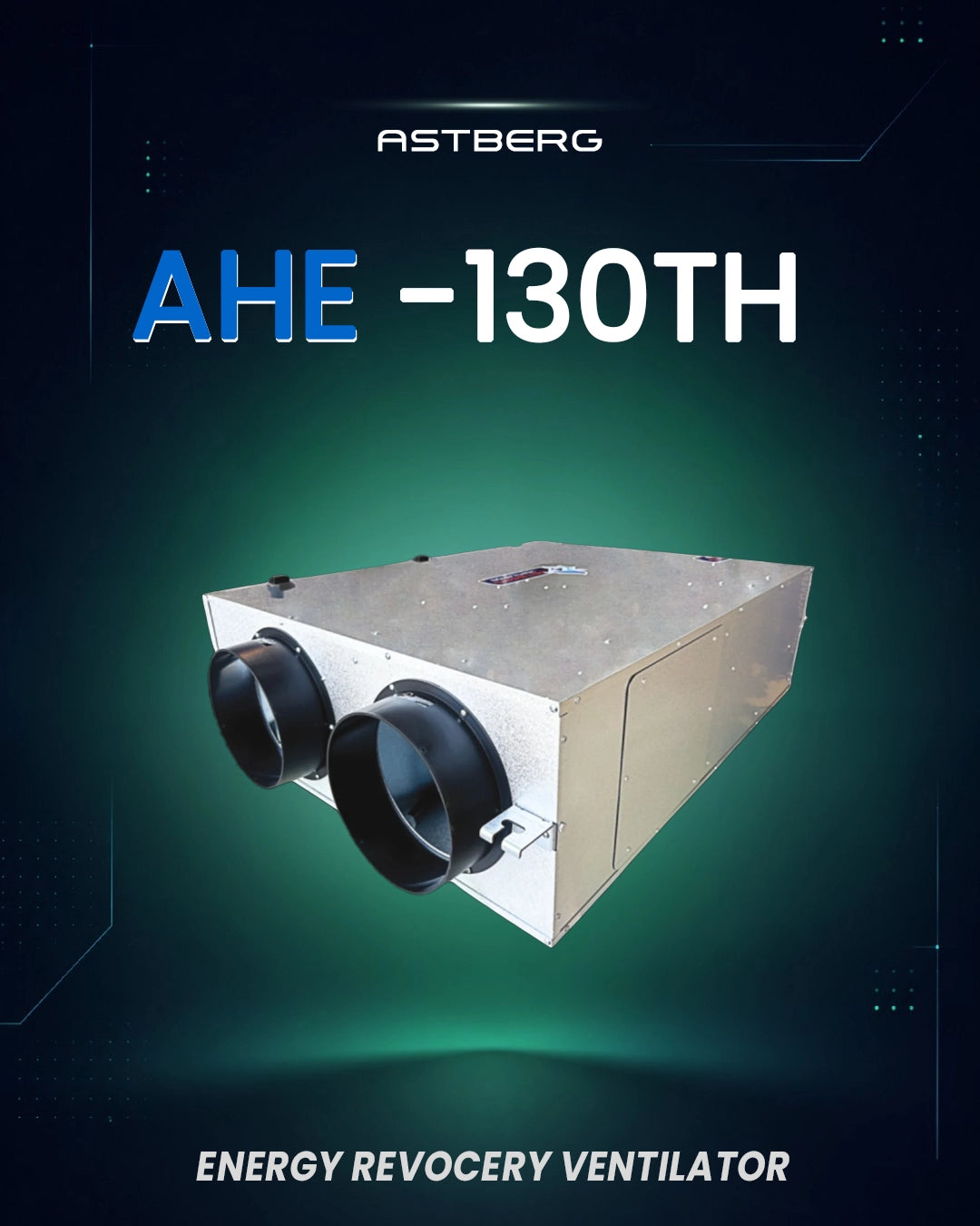ASTBERG ASTBERG ERV HRV ENERGY/HEAT RECOVERY FRESHAIR VENTILATION AHE130TH ERV 1300CMH