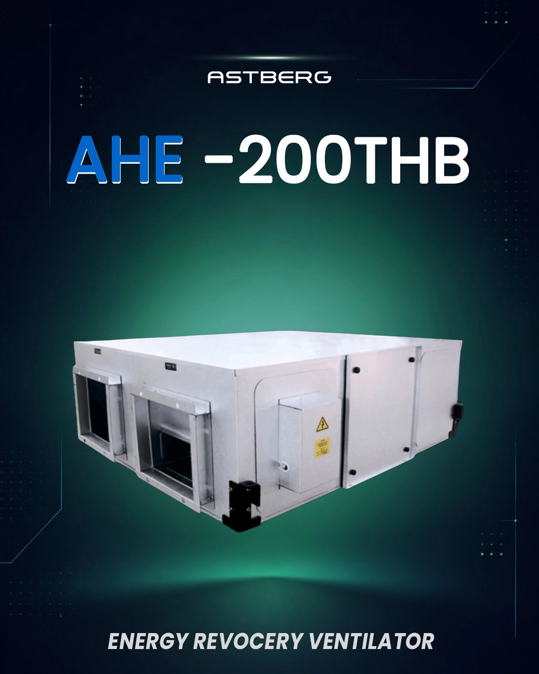 ASTBERG ERV HRV ENERGY HEAT RECOVERY FRESHAIR VENTILATION AHE200THB ERV 2000CMH