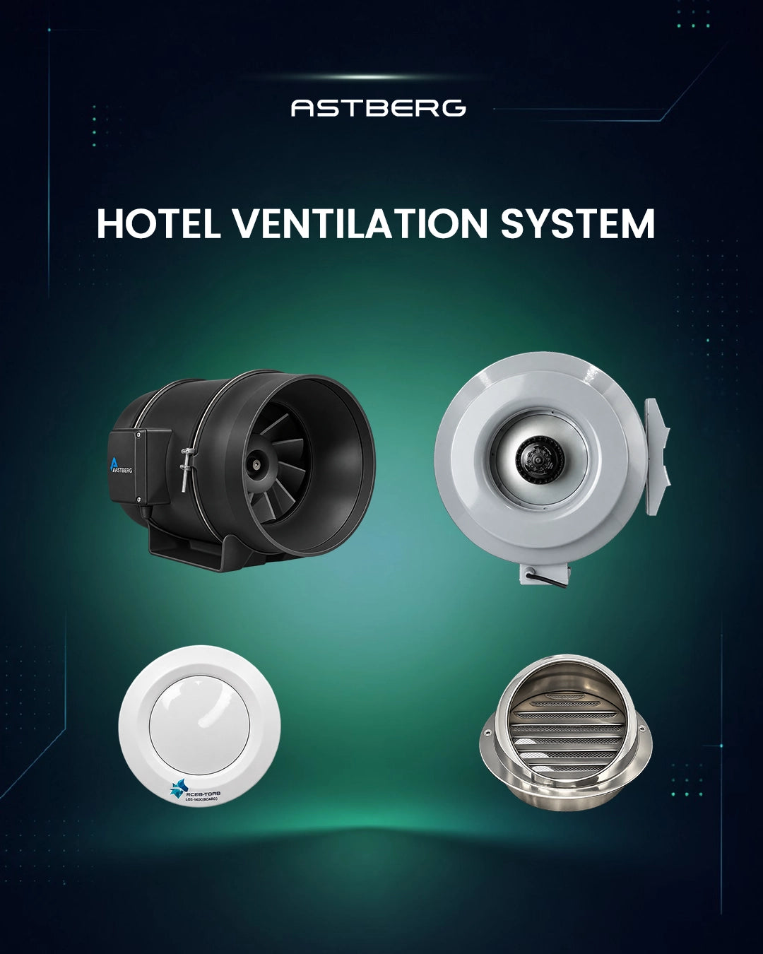ASTBERG'S HOTEL VENTILATION SYSTEM (FRESHAIR & EXHAUST) FOR COMBINATION OF 8-10 ROOMS (INCLUDING WASHROOM'S)