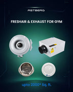 FRESHAIR & EXHAUST FOR GYM UPTO 2000* Sq. ft. or upto 80* NO. OF PEOPLE  (HEAT RECOVERY EXCLUDED)