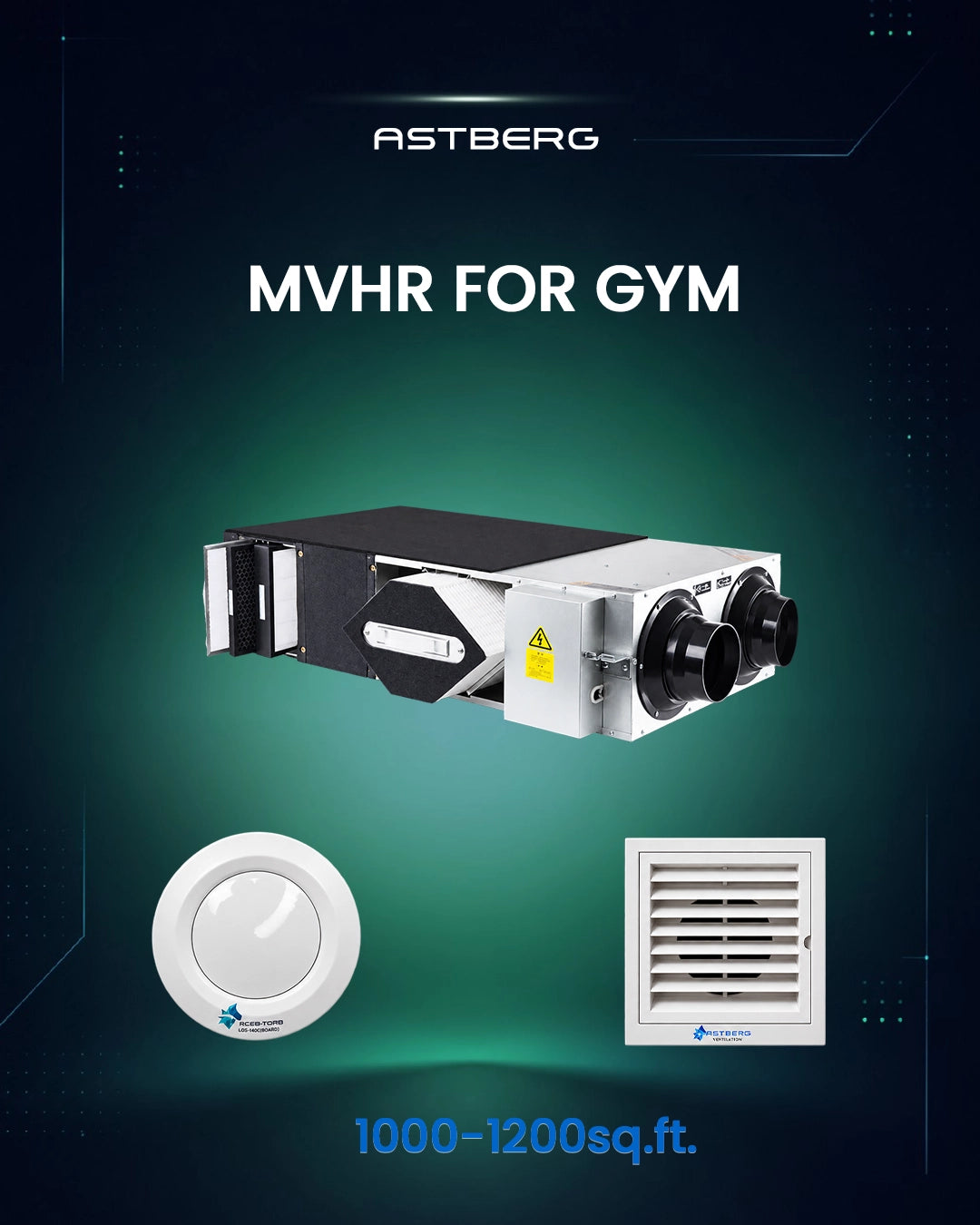 MVHR FOR GYM UPTO 1000-1200* Sq. ft. or upto 40* NO. OF PEOPLE