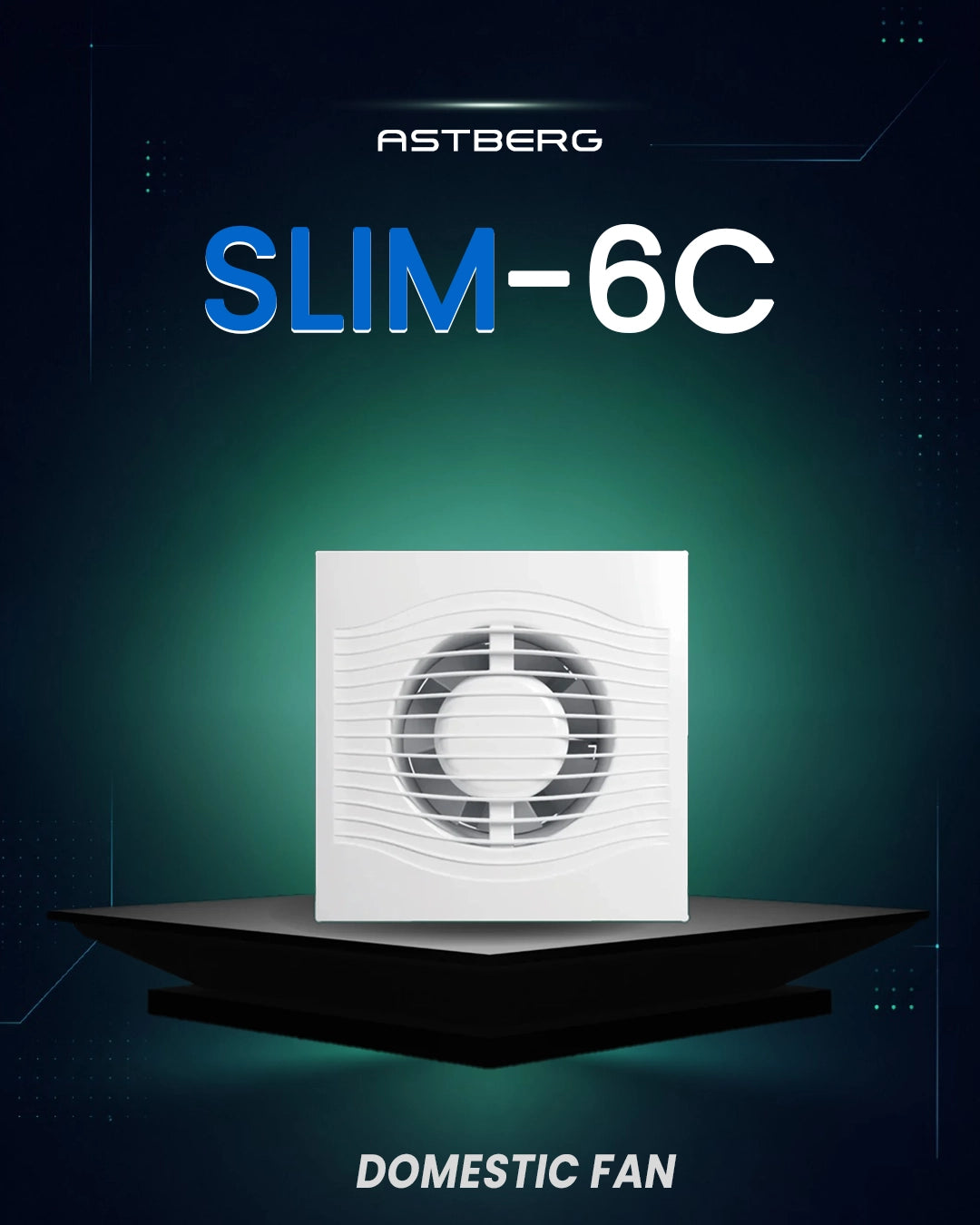 ASTBERG SLIM6C PIPE/WALL/CEILING  EXHAUST VENTILATION FAN 250 CMH 150MM 6"